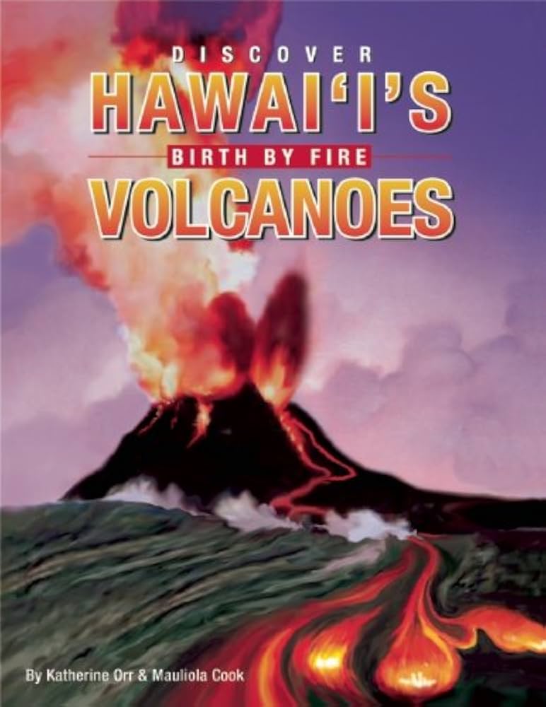 volcanic  FBB フランス語 4枚セット Discover Hawai'i's Volcanoes: Birth by Fire: Mauliola Cook